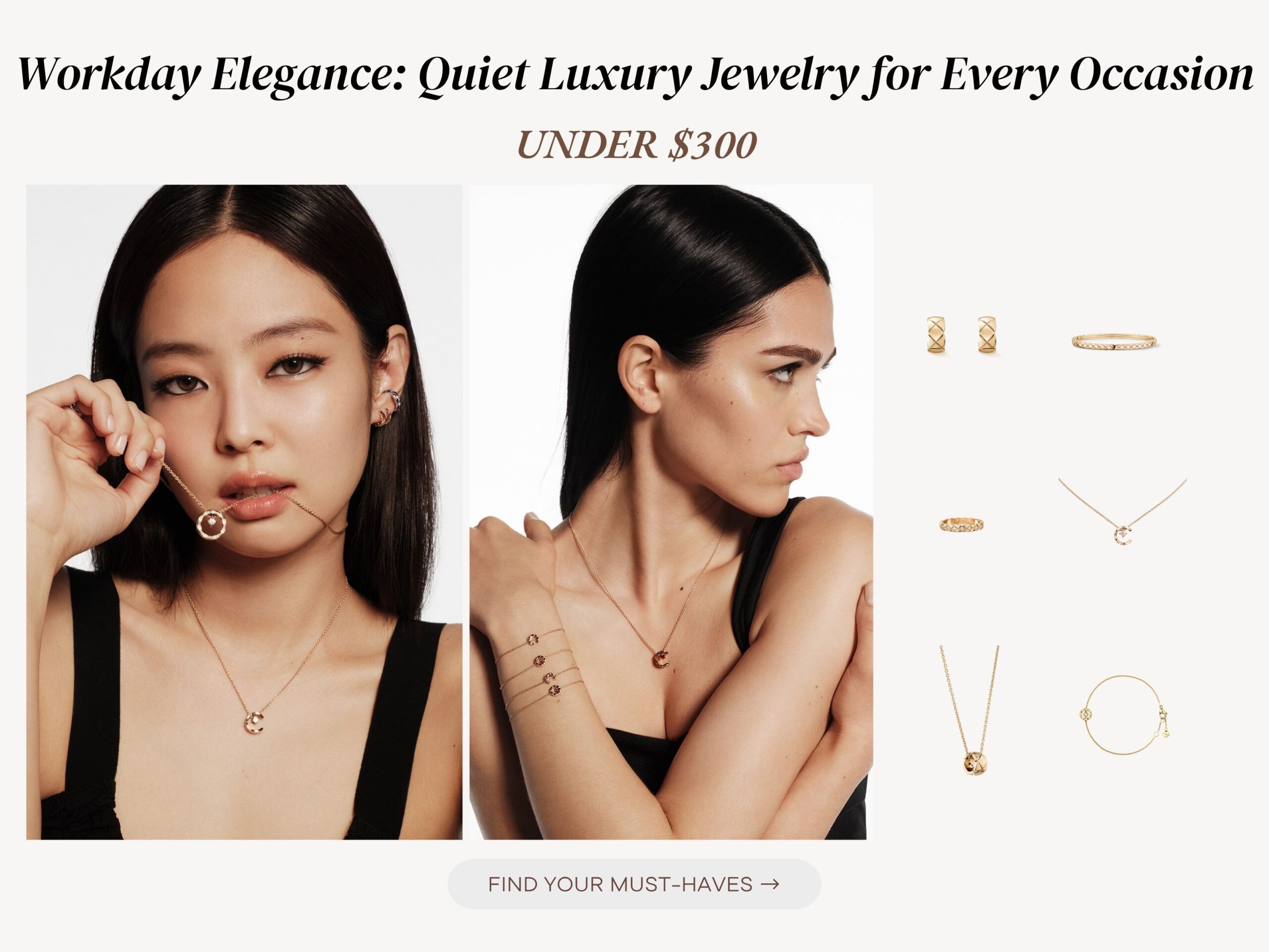 Women wearing quiet luxury gold jewelry including necklaces, earrings, rings, and bracelets, with text reading “Workday Elegance: Quiet Luxury Jewelry for Every Occasion Under $300,” showcasing minimal elegant accessories for modern office style.